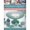 Aromatherapy: A Step-By-Step Guide For Women: How To Use Essential Oils For Improved Health And Vitality Through All Stages Of Life, With 200 Practical Photographs [Paperback - Used]