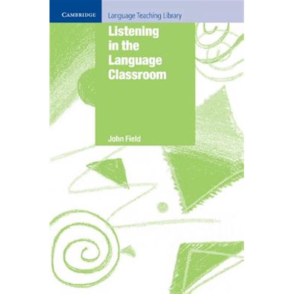 Pre-Owned Cambridge Language Teaching Library Listening in the Language Classroom, (Paperback)