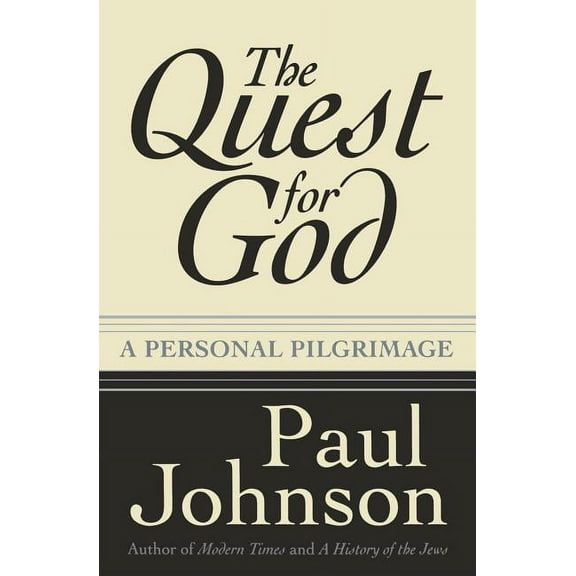The Quest for God: Personal Pilgrimage, a, (Paperback)