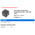 thumbnail image 2 of Starter Motor Control Relay - Compatible with 2001 - 2004 GMC Yukon 2002 2003, 2 of 2