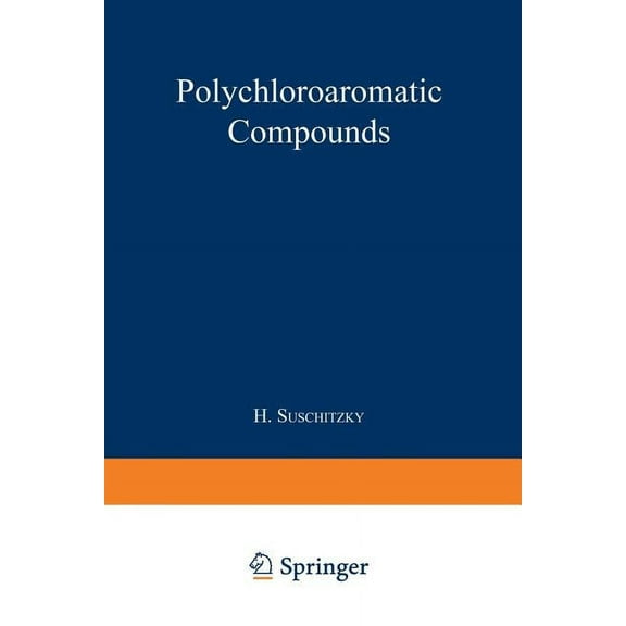 Polychloroaromatic Compounds, (Paperback)
