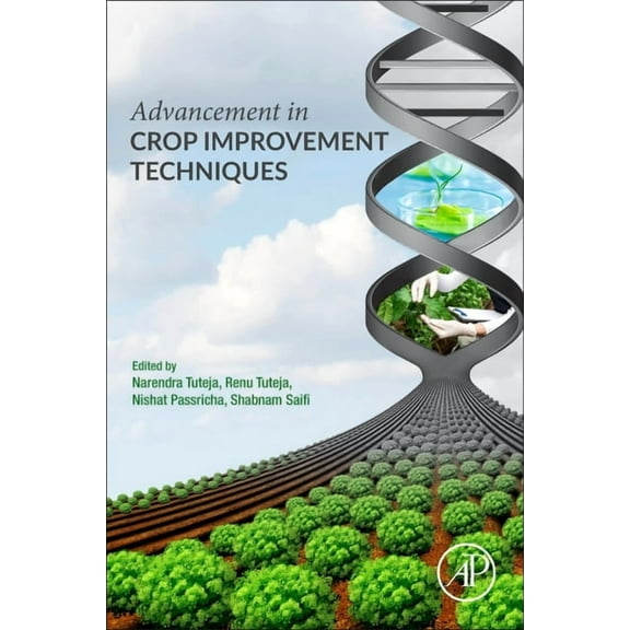 Advancement in Crop Improvement Techniques, (Paperback)