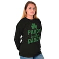 thumbnail image 4 of Funny St Patricks Paddy is the Daddy Women's Long Sleeve T Shirt Brisco Brands L, 4 of 5