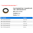 thumbnail image 2 of Front Crankshaft Seal - Compatible with 1982 - 2004 Chevy S10 1983 1984 1985 1986 1987 1988 1989 1990 1991 1992 1993 1994 1995 1996 1997 1998 1999 2000 2001 2002 2003, 2 of 2