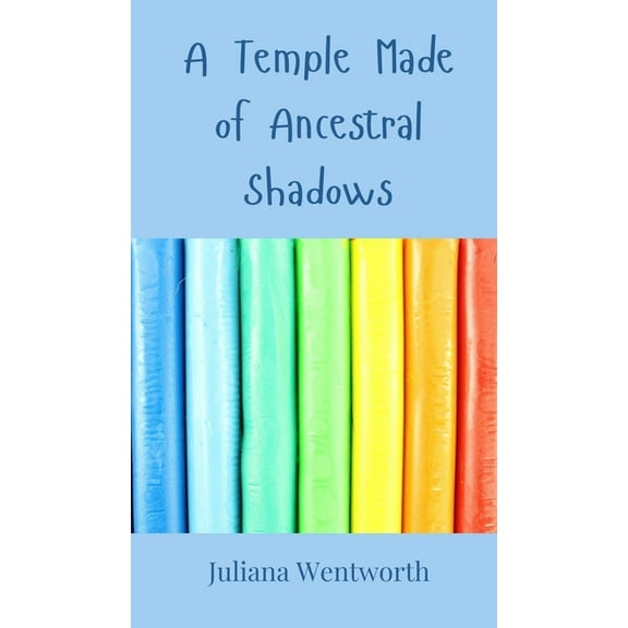 A Temple Made of Ancestral Shadows, (Hardcover)