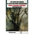 thumbnail image 1 of LOS SERES QUE SURCAN EL CIELO NOCTURNO NOVOHISPANO: BRUJAS Y DEMONIOS COLONIALES FONTAMARA LOURDES SOMOHANO, 1 of 2