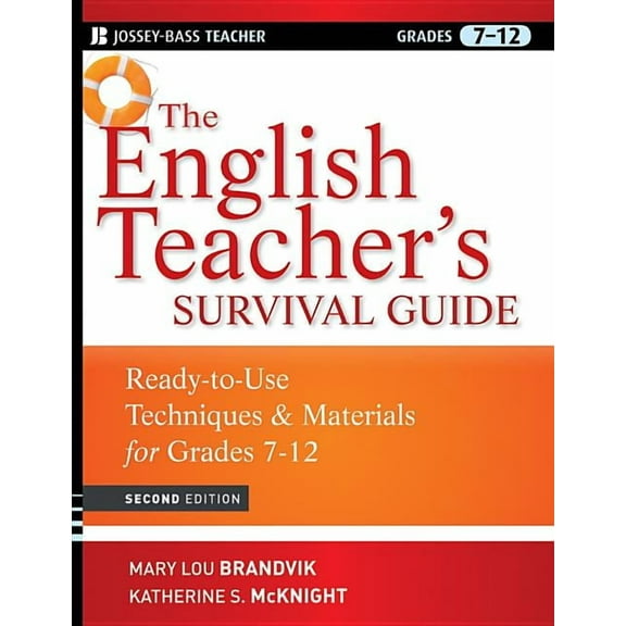 J-B Ed: Survival Guides The English Teacher's Survival Guide, Book 160, (Paperback)