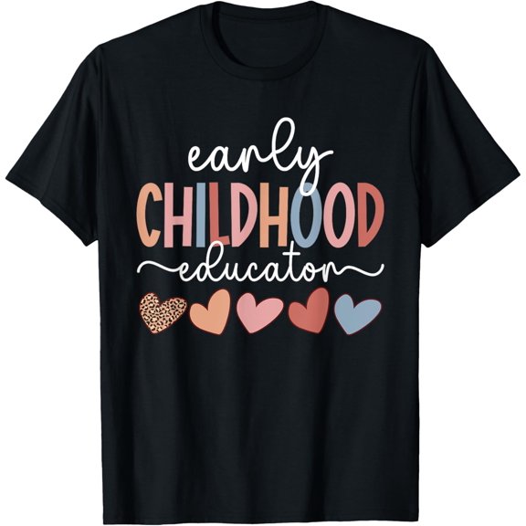 Early Childhood Educator Hearts Early Childhood Education T-Shirt