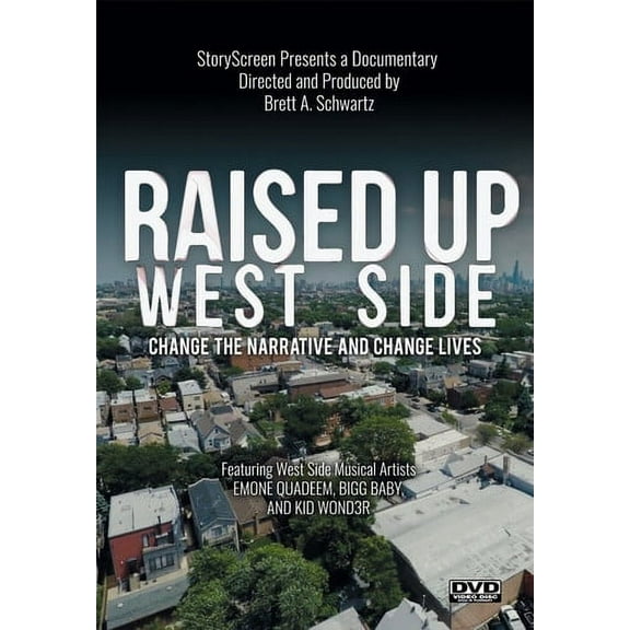 Raised Up West Side (DVD), Freestyle Digital, Documentary