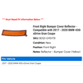 thumbnail image 2 of Front Right Bumper Cover Reflector - Compatible with 2017 - 2020 BMW 430i xDrive Gran Coupe 2018 2019, 2 of 2