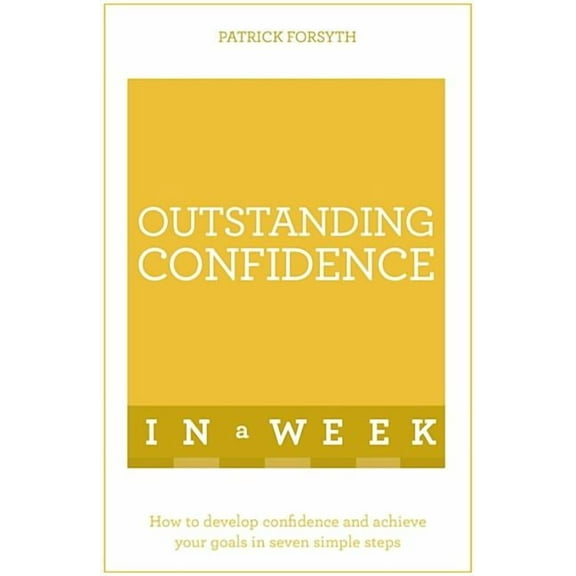 Outstanding Confidence in a Week: Teach Yourself (Paperback)