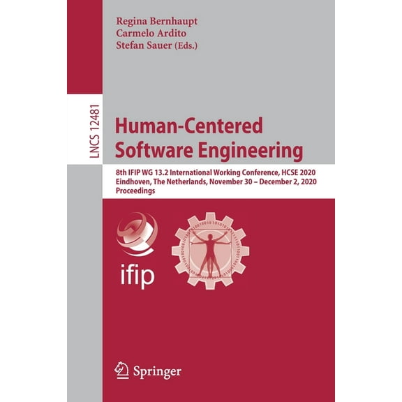 Human-Centered Software Engineering: 8th Ifip Wg 13.2 International Working Conference, Hcse 2020, Eindhoven, the Nether, (Paperback)