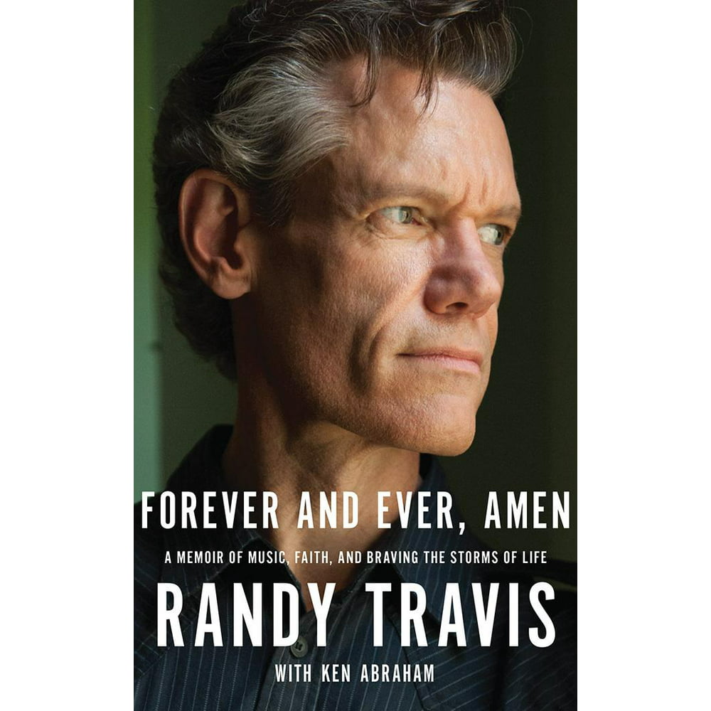 Forever and Ever, Amen: A Memoir of Music, Faith, and ...