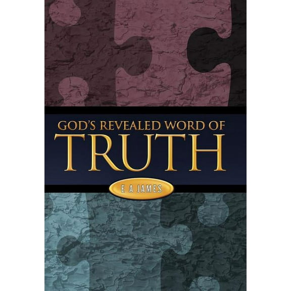 God's Revealed Word of Truth, (Hardcover)