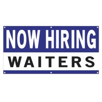 Now Hiring Waiters 13 oz Heavy Duty Vinyl Banner Waitress Waiter Jobs Available Help Wanted Sign for Business Advertising Indoor/Outdoor Single-Sided w/ Metal Grommets (2x5 ft, Wh & Bl & Bk)