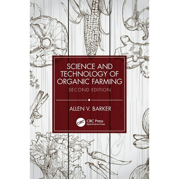 Science and Technology of Organic Farming, (Paperback)