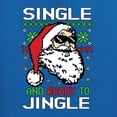 thumbnail image 6 of Wild Bobby, Santa Single and Ready to Jingle Christmas Sweater Unisex Crewneck Graphic Sweatshirt, Royal, XX-Large, 6 of 6