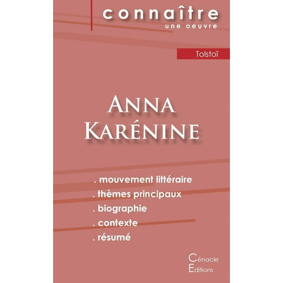 Fiche de lecture Anna Karénine de Léon Tolstoï (analyse littéraire de référence et résumé complet), (Paperback)