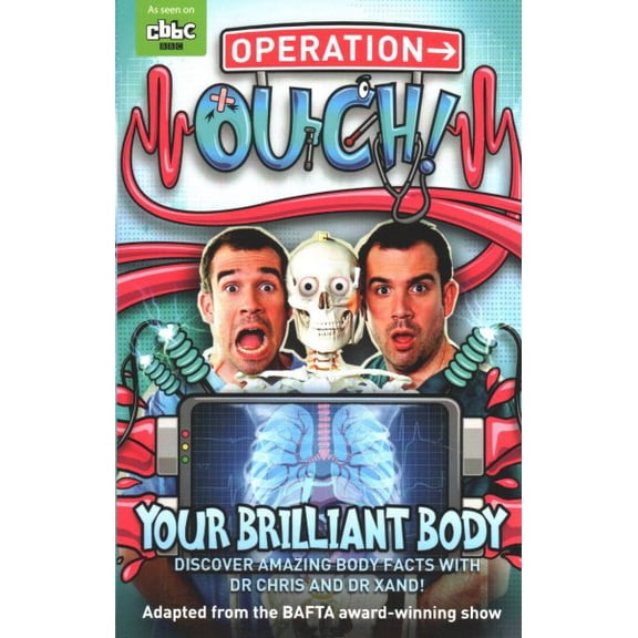 Operation Ouch: Your Brilliant Body Chris van Tulleken,Xand van Tulleken (Paperback)