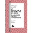 thumbnail image 1 of La importancia de llamarse Ernesto / El abanico de lady Windermere Blanco, 1 of 3