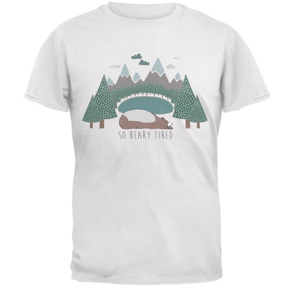 Autumn So Beary Very Tired Bear Pun Mens T Shirt White X-LG