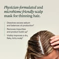 thumbnail image 3 of Nutrafol Exfoliating Scalp Mask, Eliminates Product Build-up and Oil for Healthier Hair and Scalp, Physician-formulated for Thinning Hair, 3 of 8