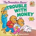 thumbnail image 2 of Berenstain Bears Trouble With Money, Stan Berenstain, Jan Berenstain Paperback, 2 of 4