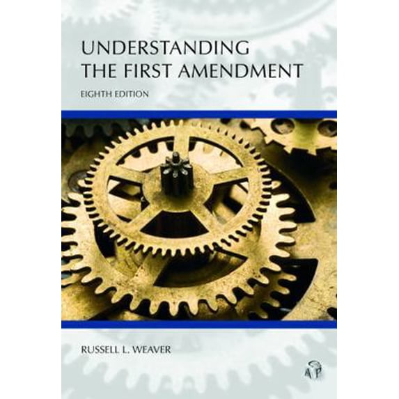 Pre-Owned Understanding the First Amendment (Understanding Series) (Paperback) 1531025048 9781531025045