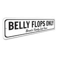 thumbnail image 3 of Belly Flops Only Novelty Sign, Metal Wall Decor - 4x18 inches, 3 of 4