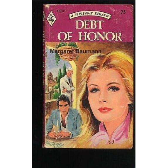Pre-Owned Debt of Honor (A Harlequin Romance #1962) (Paperback) 0373019629 9780373019625