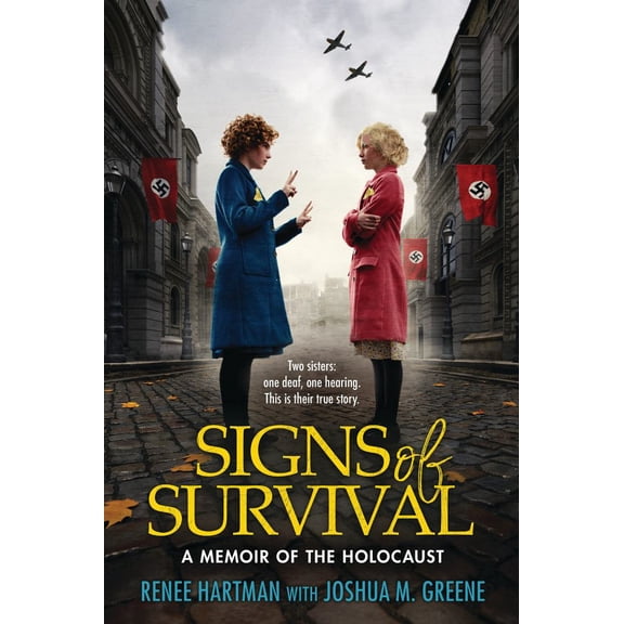 Signs of Survival: a Memoir of the Holocaust (Hardcover)