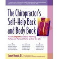 thumbnail image 1 of Pre-Owned The Chiropractor's Self-Help Back and Body Book: Your Complete Guide to Relieving Aches and Pains at Home and on the Job (Paperback) 0897933761 9780897933766, 1 of 2