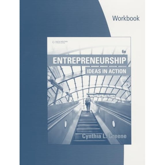Pre-Owned Student Workbook: Entrepreneurship: Ideas in Action, 6th (Paperback) 1305653106 9781305653108