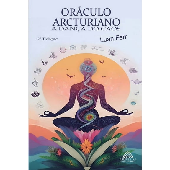 OrÃ¡culo Arcturiano - A DanÃ§a Do Caos, (Paperback)
