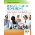 thumbnail image 1 of Pre-Owned Today's Health Professions: Working Together to Provide Quality Care (Hardcover) 0803644655 9780803644656, 1 of 1