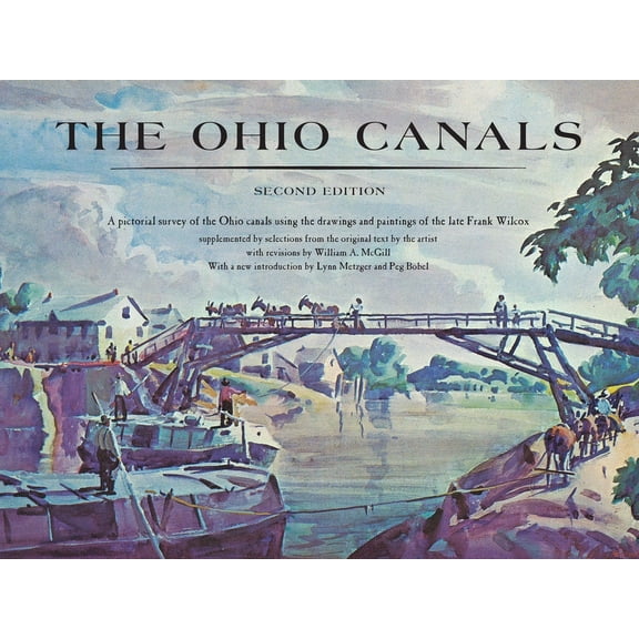 The Ohio Canals: Second Edition, (Paperback)