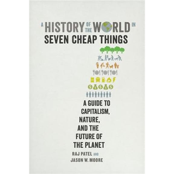 Pre-Owned HISTORY OF WORLD IN 7 CHEAP THINGS