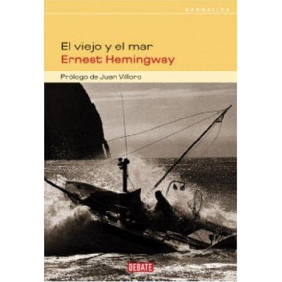Pre-Owned El Viejo y el Mar (Spanish Edition) (Hardcover) 140005947X 9781400059478