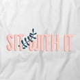 thumbnail image 2 of Sit With It T-Shirt | Cool Quote White Tee Gift, 2 of 5