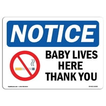 OSHA Notice Sign - Baby Lives Here Thank You | Plastic Sign | Protect Your Business, Construction Site, Warehouse & Shop Area |  Made in the USA