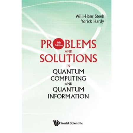 Pre-Owned Problems and Solutions in Quantum Computing and Quantum Information (4th Edition) (Hardcover)