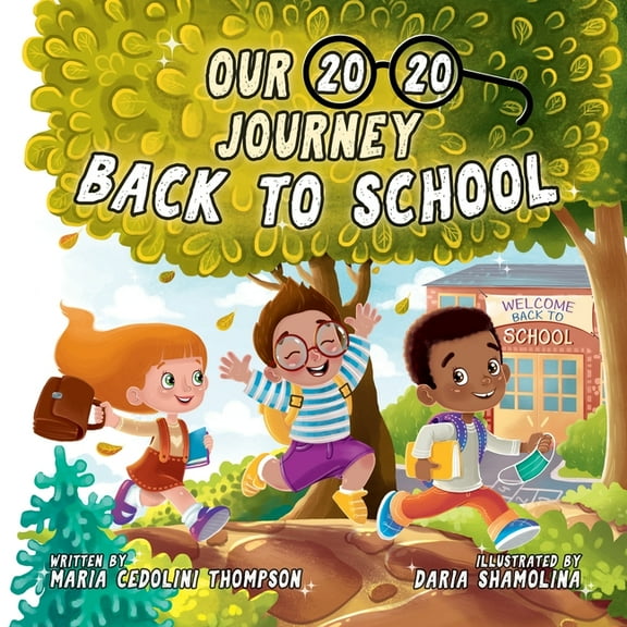 Our 20/20 Journey Back to School, (Paperback)