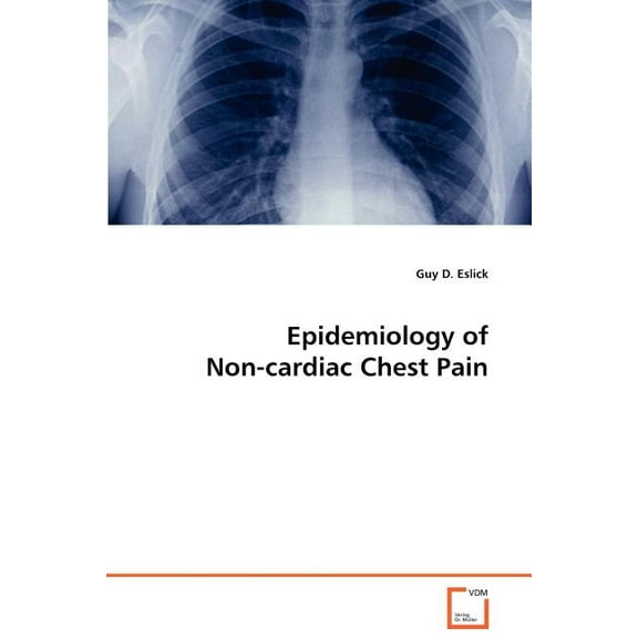 Epidemiology of Non-cardiac Chest Pain (Paperback)