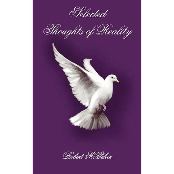Selected Thoughts of Reality (Paperback)