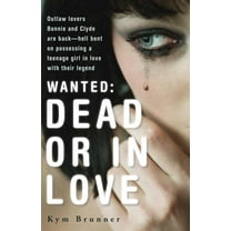 Wanted - Dead or In Love (Hardcover)