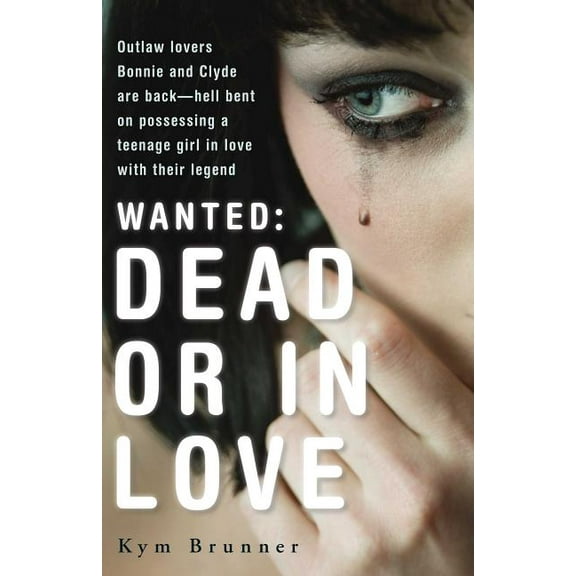 Wanted - Dead or In Love (Hardcover)