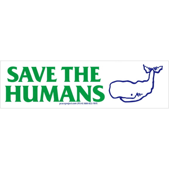 Save The Humans Large Climate Change Bumper Magnet for Vehicles, Cars, Autos, Refrigerators, Magnetic Surfaces