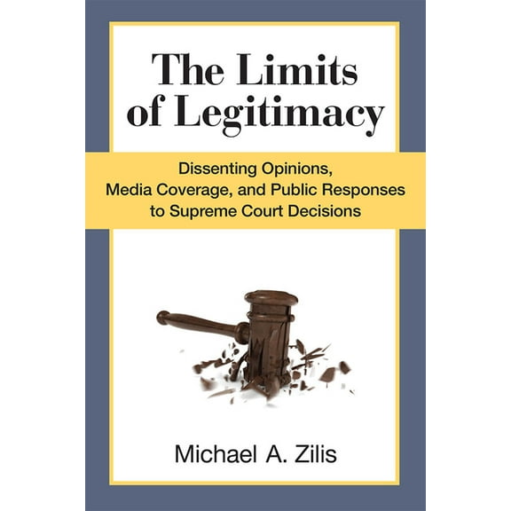 The Limits of Legitimacy, (Hardcover)