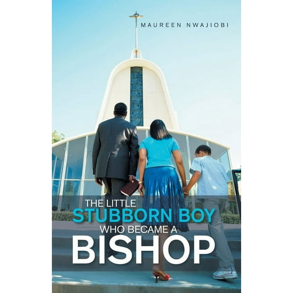 Little Stubborn Boy Who Became a Bishop