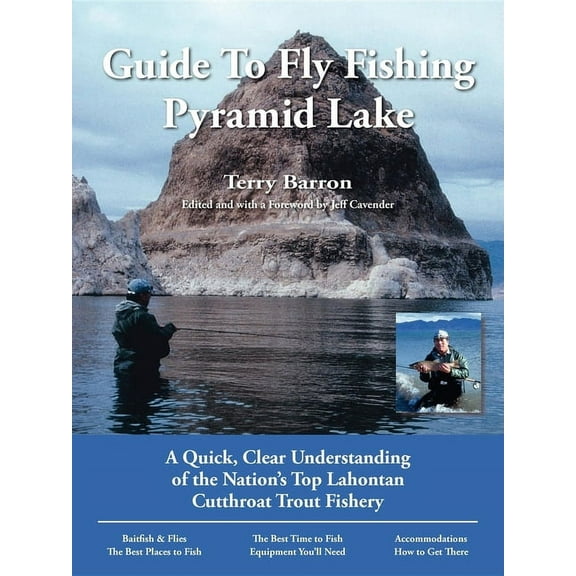 Guide to Fly Fishing Pyramid Lake: A Quick, Clear Understanding of the Nation's Top Lahontan Cutthroat Trout Fishery (Paperback)